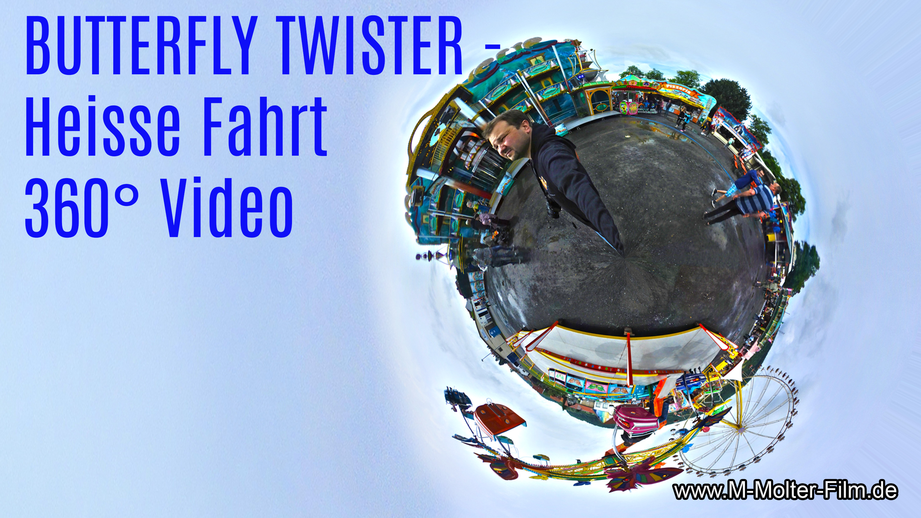 BUTTERFLY TWISTER - Heisse Fahrt 360° Video 002