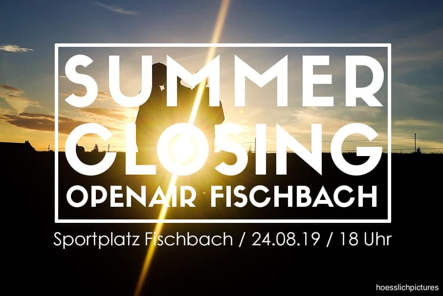 2019-08-10_Summer-closing-Fischbach